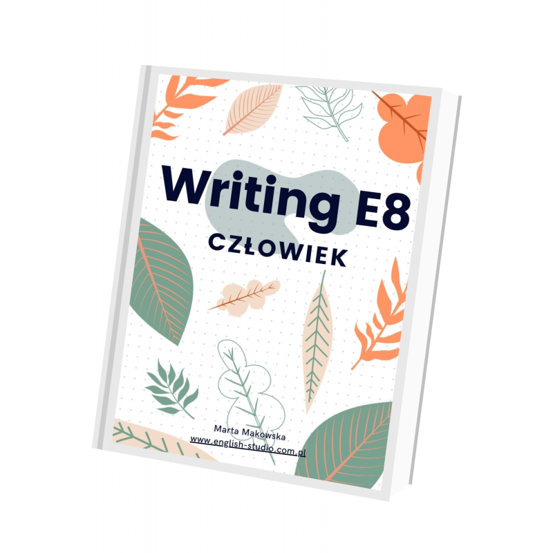 WRITING E8 - CZŁOWIEK